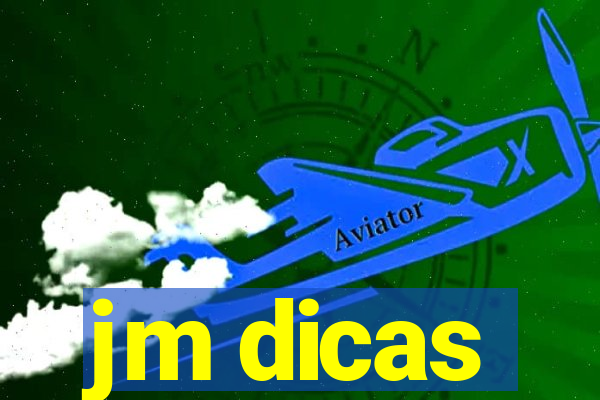 jm dicas